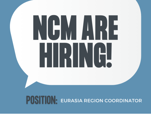 NCM is Hiring – Eurasia Region NCM Coordinator